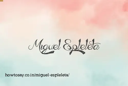 Miguel Espleleta
