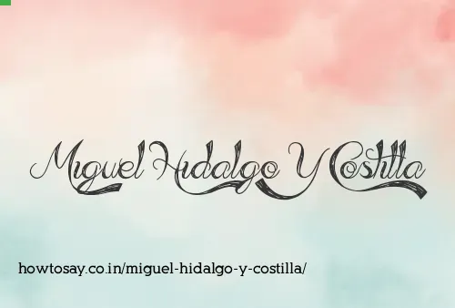 Miguel Hidalgo Y Costilla
