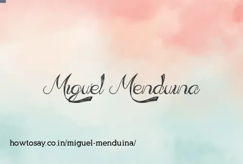 Miguel Menduina