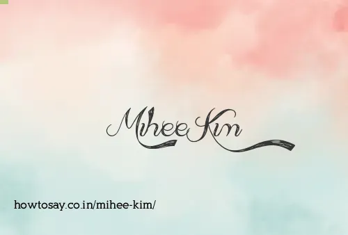 Mihee Kim