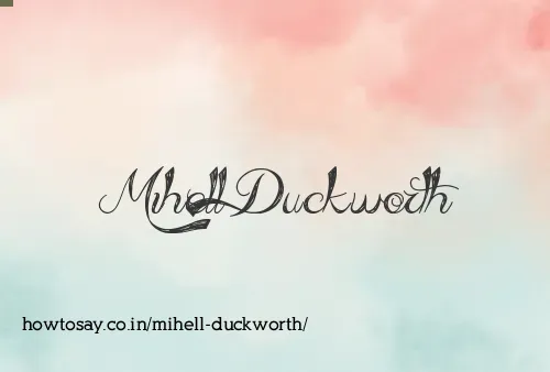 Mihell Duckworth