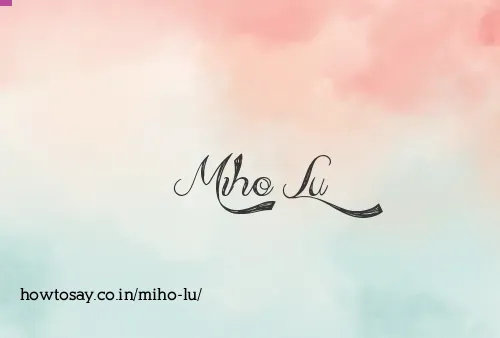 Miho Lu