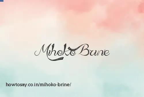 Mihoko Brine