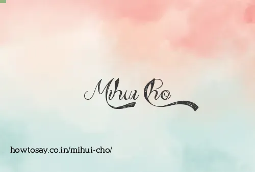 Mihui Cho