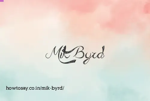 Mik Byrd