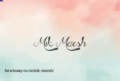 Mik Marsh