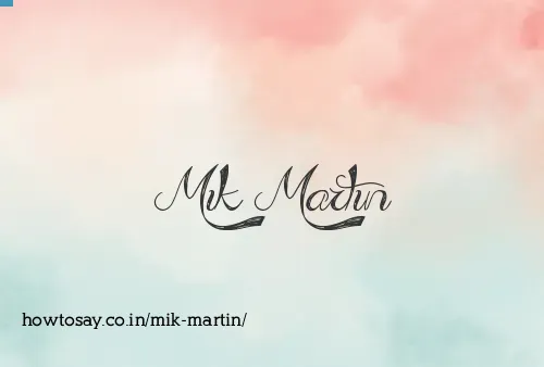 Mik Martin