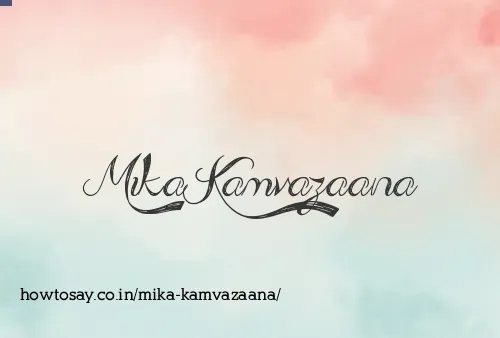 Mika Kamvazaana