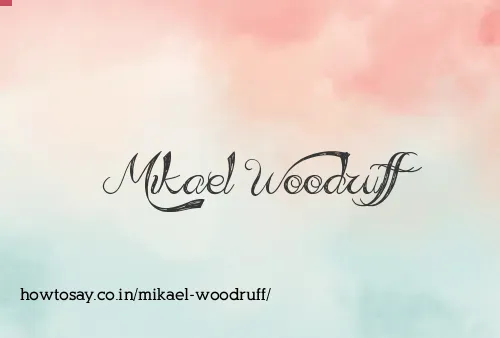 Mikael Woodruff
