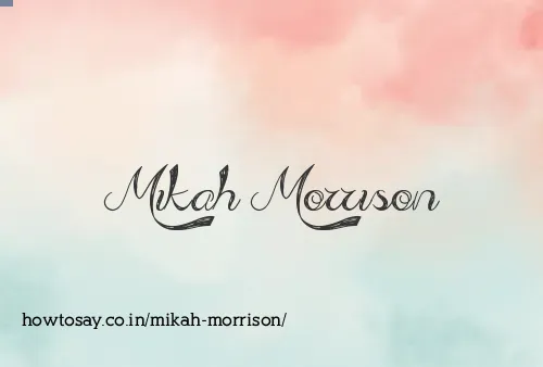 Mikah Morrison