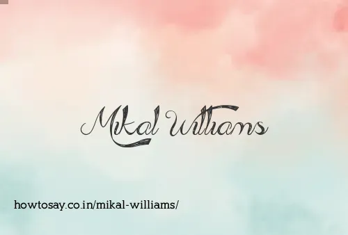Mikal Williams
