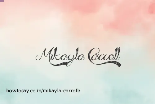 Mikayla Carroll