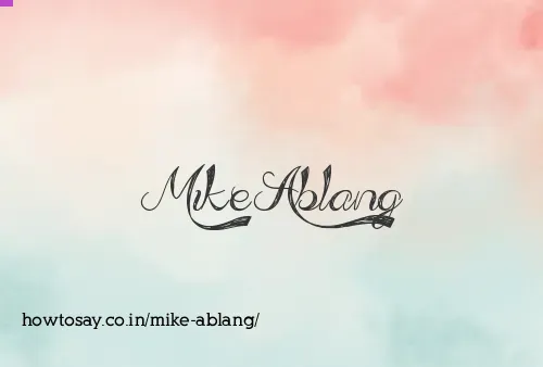 Mike Ablang