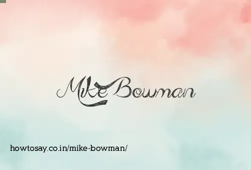 Mike Bowman