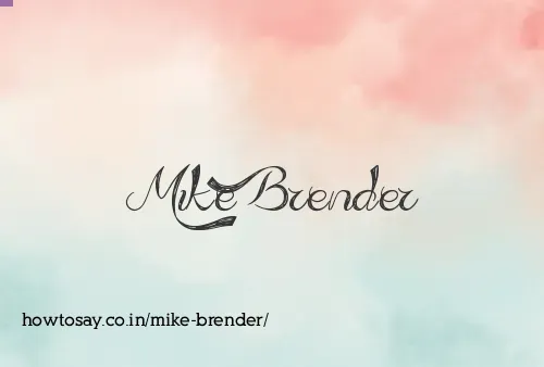 Mike Brender