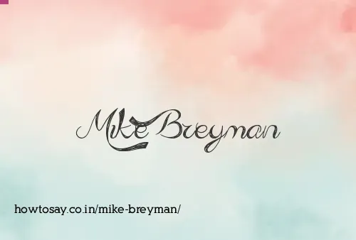 Mike Breyman