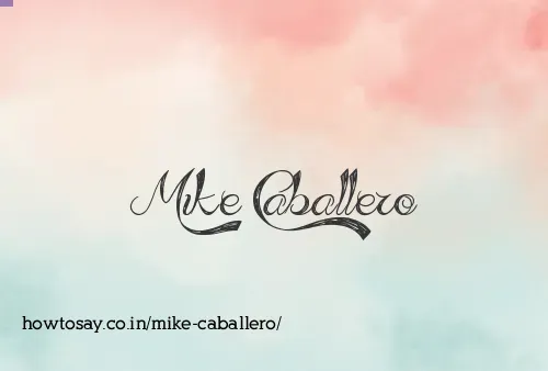 Mike Caballero