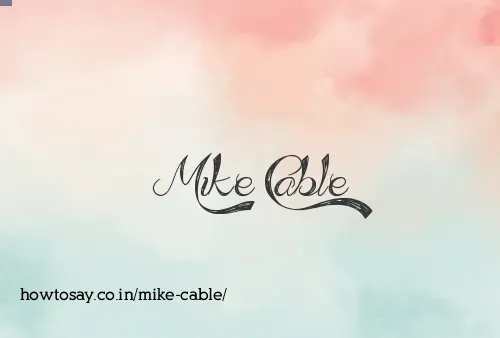 Mike Cable