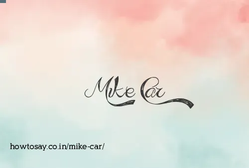 Mike Car