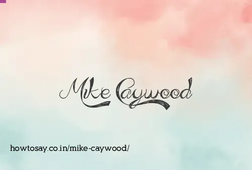 Mike Caywood