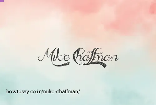 Mike Chaffman