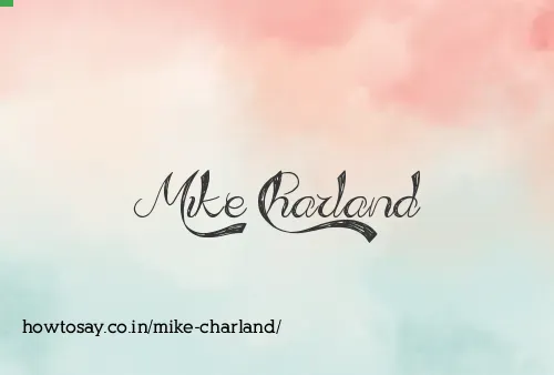 Mike Charland