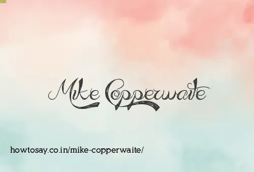 Mike Copperwaite