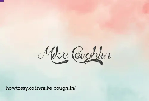 Mike Coughlin