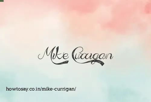 Mike Currigan