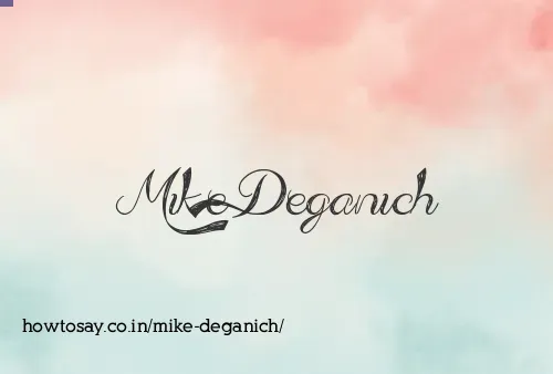 Mike Deganich