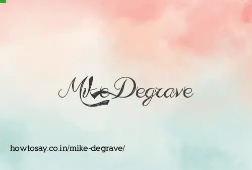 Mike Degrave