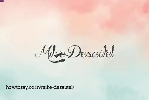 Mike Desautel