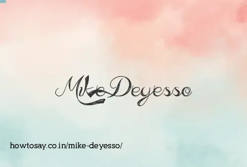 Mike Deyesso