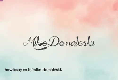 Mike Domaleski