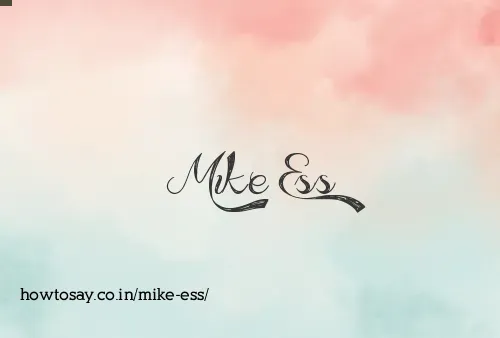 Mike Ess