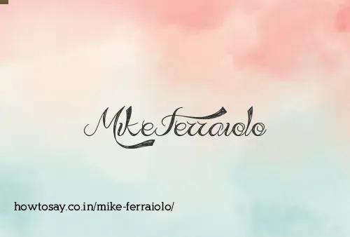 Mike Ferraiolo