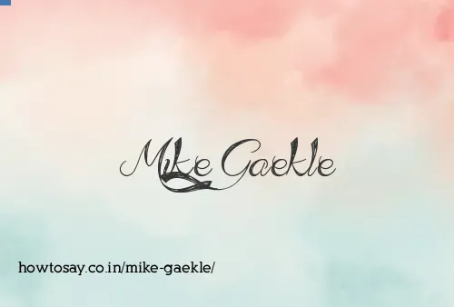 Mike Gaekle