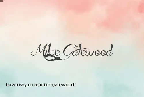 Mike Gatewood