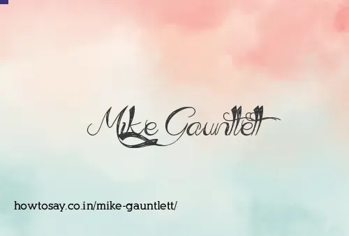 Mike Gauntlett