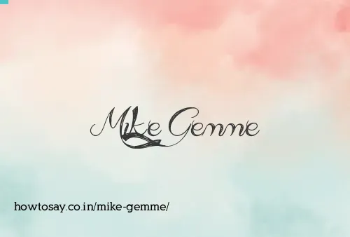 Mike Gemme