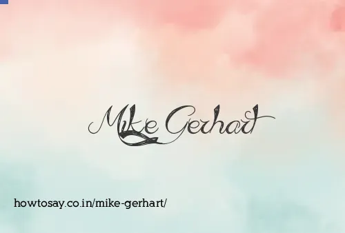 Mike Gerhart