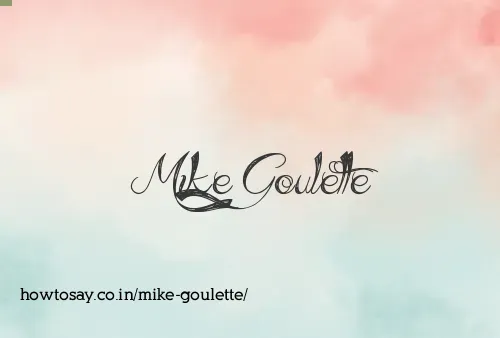 Mike Goulette