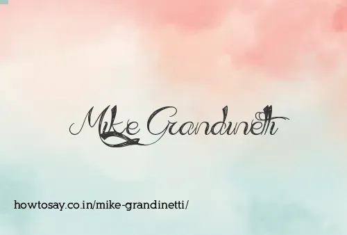 Mike Grandinetti