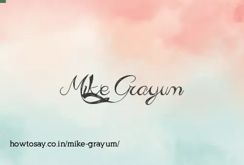 Mike Grayum