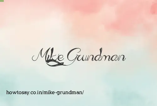Mike Grundman