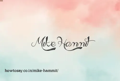 Mike Hammit
