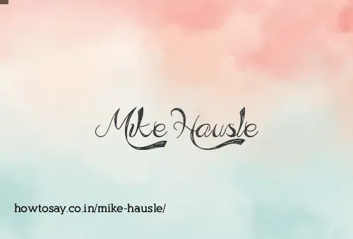 Mike Hausle