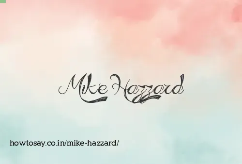 Mike Hazzard