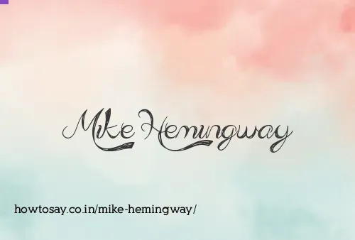 Mike Hemingway