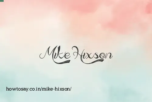 Mike Hixson